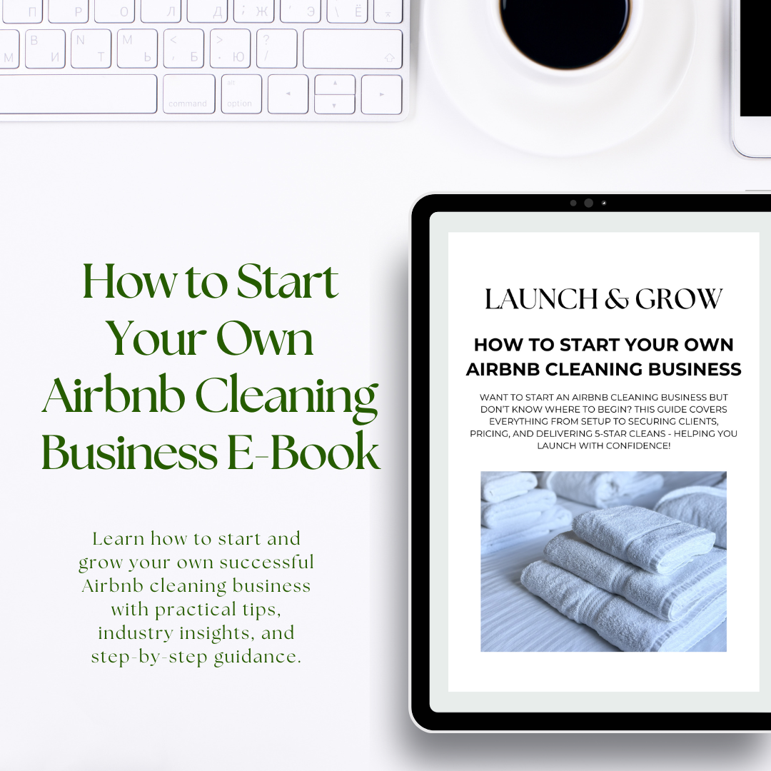 How to Start Your Own Airbnb Cleaning Business E-Book
