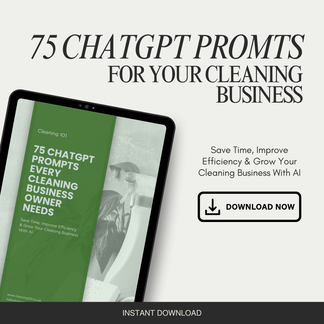 75 ChatGPT Prompts Every Cleaning Business Owner Needs